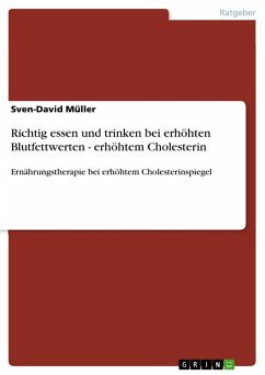 Richtig essen und trinken bei erhöhten Blutfettwerten - erhöhtem Cholesterin (eBook, PDF)