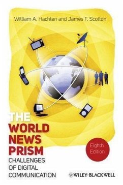 The World News Prism (eBook, ePUB) - Hachten, William A.; Scotton, James F.