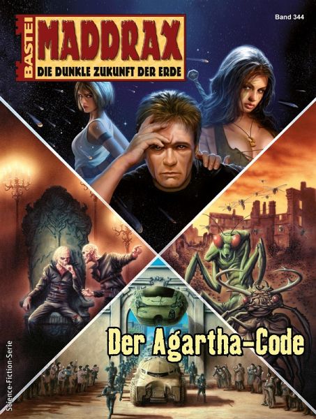 Der Agartha-Code / Maddrax Bd.344 (eBook, ePUB) Der Agartha-Code / Maddrax Bd.344 (eBook, ePUB)