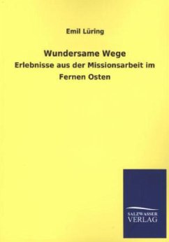 Wundersame Wege - Lüring, Emil