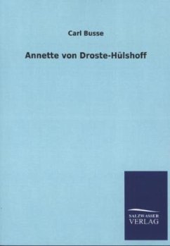 Annette von Droste-Hülshoff - Busse, Carl