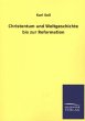 Christentum und Weltgeschichte bis zur... - Bild 1