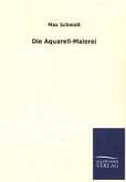 Die Aquarell-Malerei