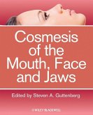 Cosmesis of the Mouth, Face and Jaws (eBook, ePUB)