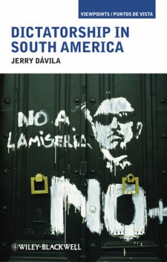 Dictatorship in South America (eBook, ePUB) - Dávila, Jerry