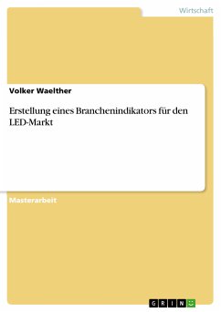 Erstellung eines Branchenindikators für den LED-Markt (eBook, PDF)