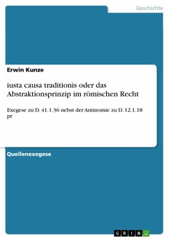 iusta causa traditionis oder das Abstraktionsprinzip im römischen Recht (eBook, PDF) - Kunze, Erwin