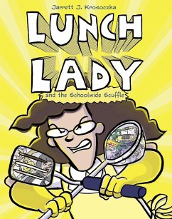 Lunch Lady and the Schoolwide Scuffle - Krosoczka, Jarrett J