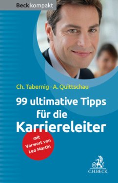 99 ultimative Tipps für die Karriereleiter - Tabernig, Christina;Quittschau, Anke