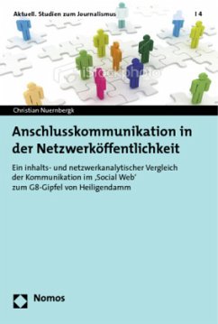 Anschlusskommunikation in der Netzwerköffentlichkeit - Nuernbergk, Christian