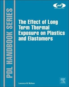 The Effect of Long Term Thermal Exposure on Plastics and Elastomers - Mckeen, Laurence W