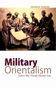 Military Orientalism - Porter, Patrick