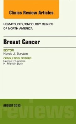 Breast Cancer, An Issue of Hematology/Oncology Clinics of North America - Burstein, Harold J.