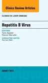 Hepatitis B Virus, An Issue of Clinics in Liver Disease