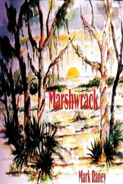 MARSHWRACK - Raney, Mark