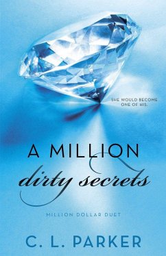 A Million Dirty Secrets - Parker, C L