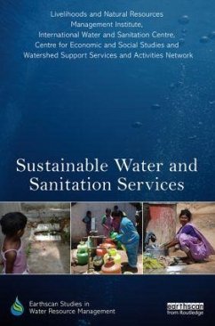 Sustainable Water and Sanitation Services - Livelihoods & Natural Resource Managment; International Water & Sanitation Centre; Centre for Economic and Social Studies