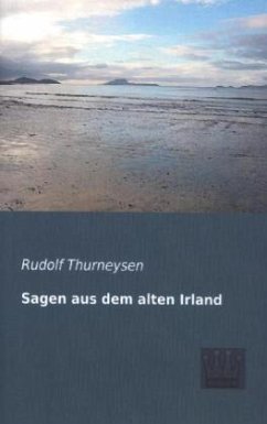 Sagen aus dem alten Irland