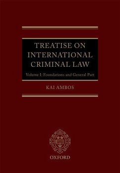Treatise on International Criminal Law, Volume 1 - Ambos, Kai