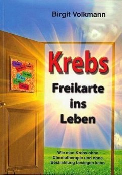 Krebs - Freikarte ins Leben - Volkmann, Birgit