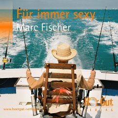 Für immer sexy (MP3-Download) - Fischer, Marc