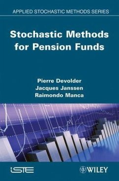 Stochastic Methods for Pension Funds (eBook, PDF) - Devolder, Pierre; Janssen, Jacques; Manca, Raimondo