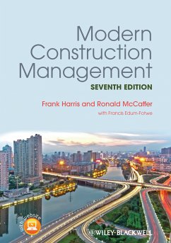 Modern Construction Management (eBook, PDF) - Harris, Frank; McCaffer, Ronald; Edum-Fotwe, Francis