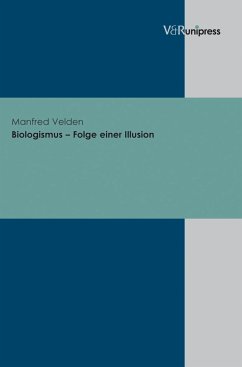 Biologismus – Folge einer Illusion (eBook, PDF) - Velden, Manfred