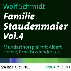 Familie Staudenmeier Vol. 4 (MP3-Download) - Schmidt, Wolf