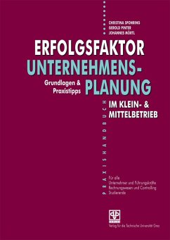Erfolgsfaktor Unternehmensplanung im Klein- und Mittelbetrieb (eBook, PDF) - Mörtl, Johannes; Pinter, Gerold; Sponring, Christina