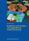 Andachten mit Kindern und Jugendlichen (eBook, PDF)