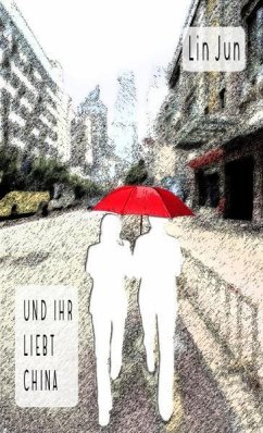 Cover Und ihr liebt China (eBook, ePUB)