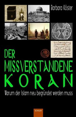 Der missverstandene Koran (eBook, ePUB) - Köster, Barbara