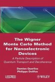 The Wigner Monte Carlo Method for Nanoelectronic Devices (eBook, ePUB)