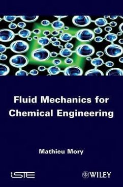 Fluid Mechanics for Chemical Engineering (eBook, PDF) - Mory, Mathieu