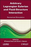 Arbitrary Lagrangian Eulerian and Fluid-Structure Interaction (eBook, ePUB)