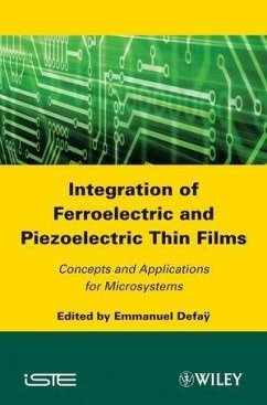 Integration of Ferroelectric and Piezoelectric Thin Films (eBook, PDF)