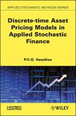 Discrete-time Asset Pricing Models in Applied Stochastic Finance (eBook, ePUB)