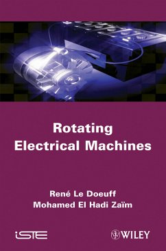 Rotating Electrical Machines (eBook, PDF) - Le Doeuff, René; El Hadi Zaïm, Mohamed