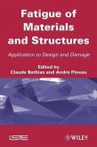 Fatigue of Materials and Structures (eBook, ePUB)