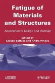 Fatigue of Materials and Structures (eBook, PDF)