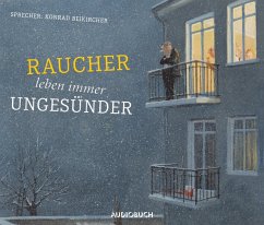 Raucher leben immer ungesünder (MP3-Download) - Anonym