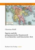 Sparta und die peloponnesische Staatenwelt in archaischer und klassischer Zeit (eBook, PDF)