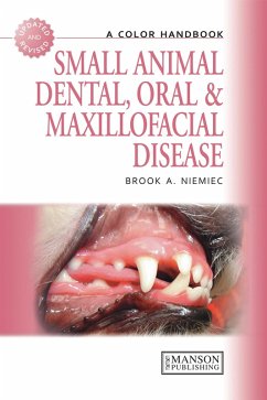 Small Animal Dental, Oral and Maxillofacial Disease (eBook, PDF) - Niemiec, Brook