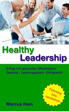 Healthy Leadership (eBook, ePUB) - Hein, Marcus