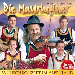 Wunschkonzert Im Alpenland - Mayrhofner,Die