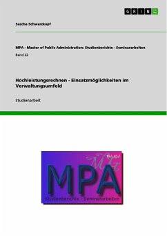 Hochleistungsrechnen - Einsatzmöglichkeiten im Verwaltungsumfeld (eBook, PDF) - Schwarzkopf, Sascha