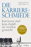 Die Karriere-Schmiede (eBook, PDF)