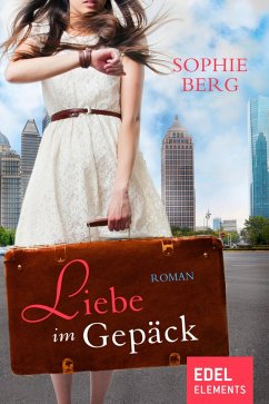Liebe im Gepäck (eBook, ePUB) - Berg, Sophie