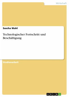 Technologischer Fortschritt und Beschäftigung (eBook, PDF) - Wahl, Sascha
